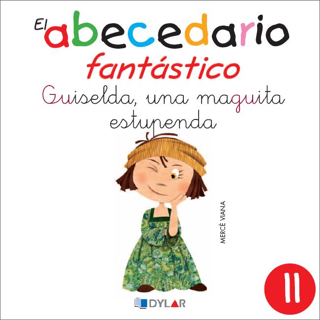 GUISELDA, UNA MAGUITA ESTUPENDA - CUENTO 11                                                                                    