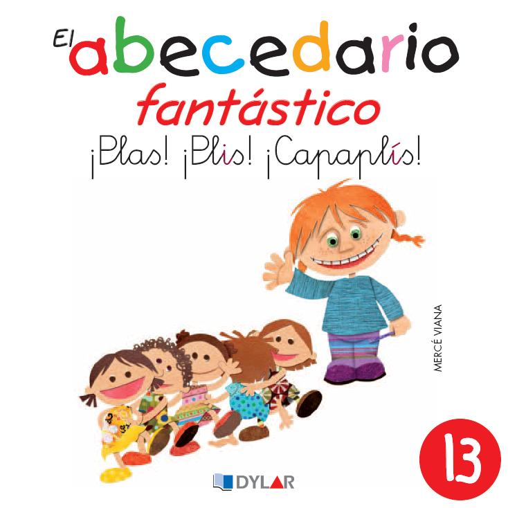 ¡PLAS! ¡PLIS! ¡CAPAPLÍS! - CUENTO 13                                                                                    
