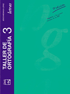 Taller de ortografía 3. Letras