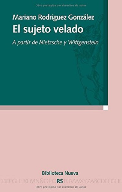 El sujeto velado a partir de Nietzsche y Wittgenstein