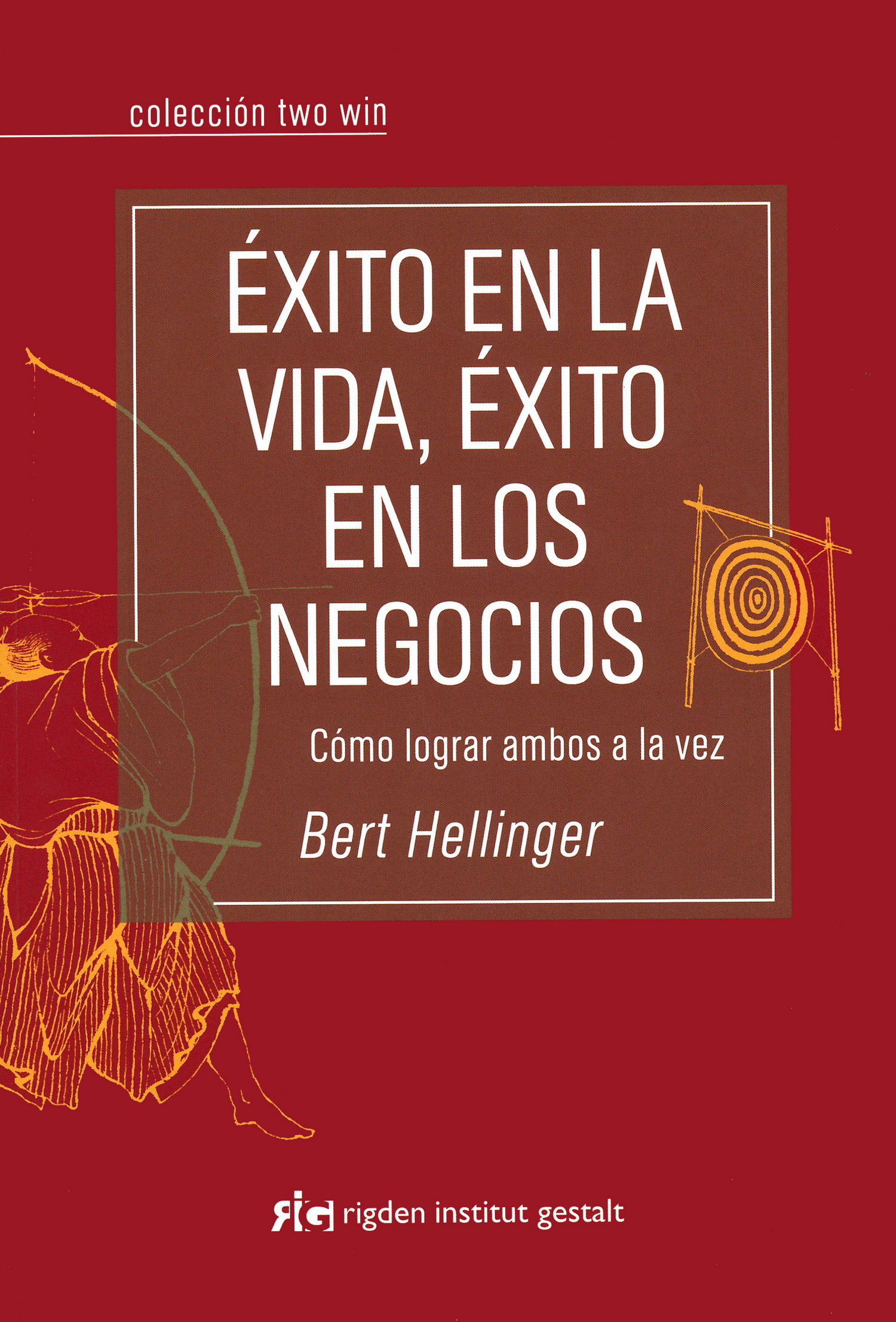 Éxito en la vida, éxito en los negocios