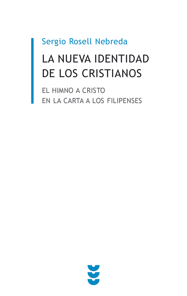La nueva identidad de los cristianos