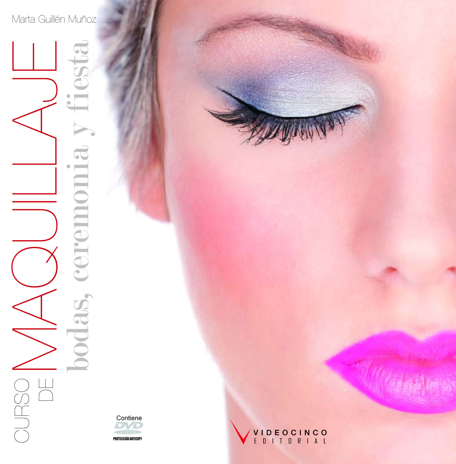 Maquillaje: Bodas, ceremonia y fiestas