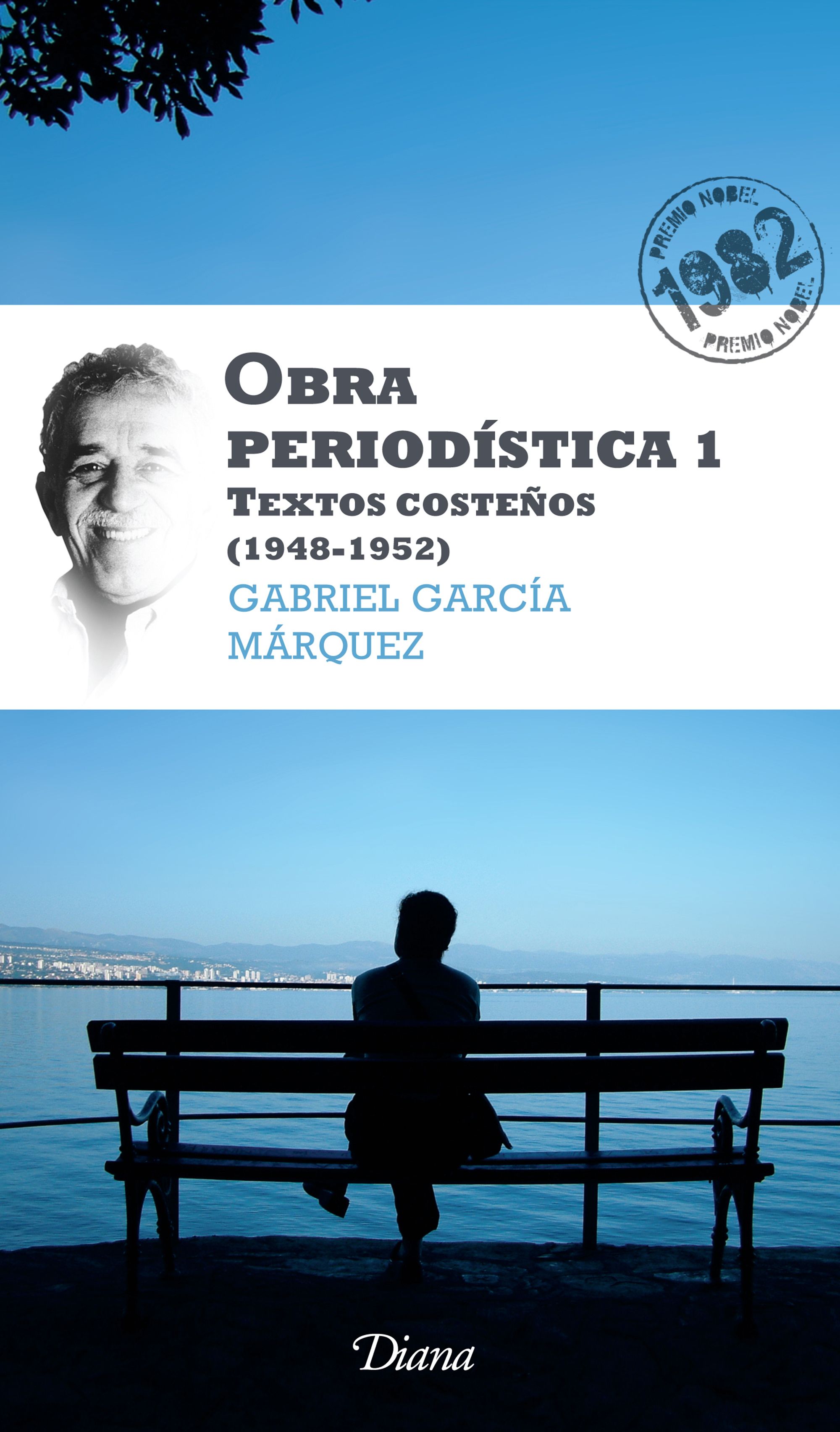 Obra periodística 1. Textos costeños (Nueva edic.)