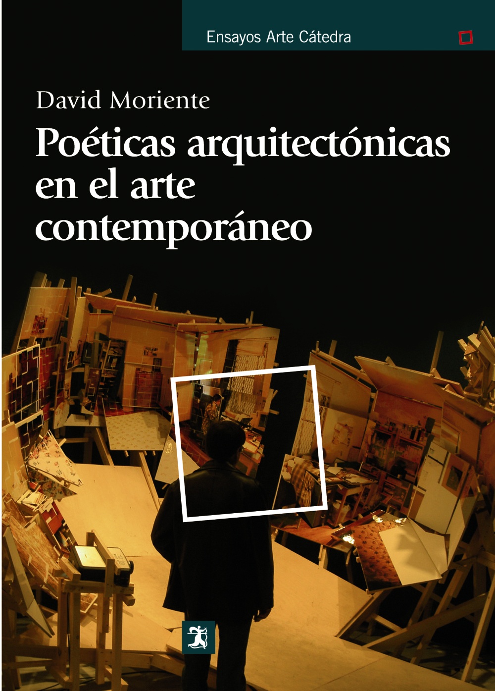 Poéticas arquitectónicas en el arte contemporáneo