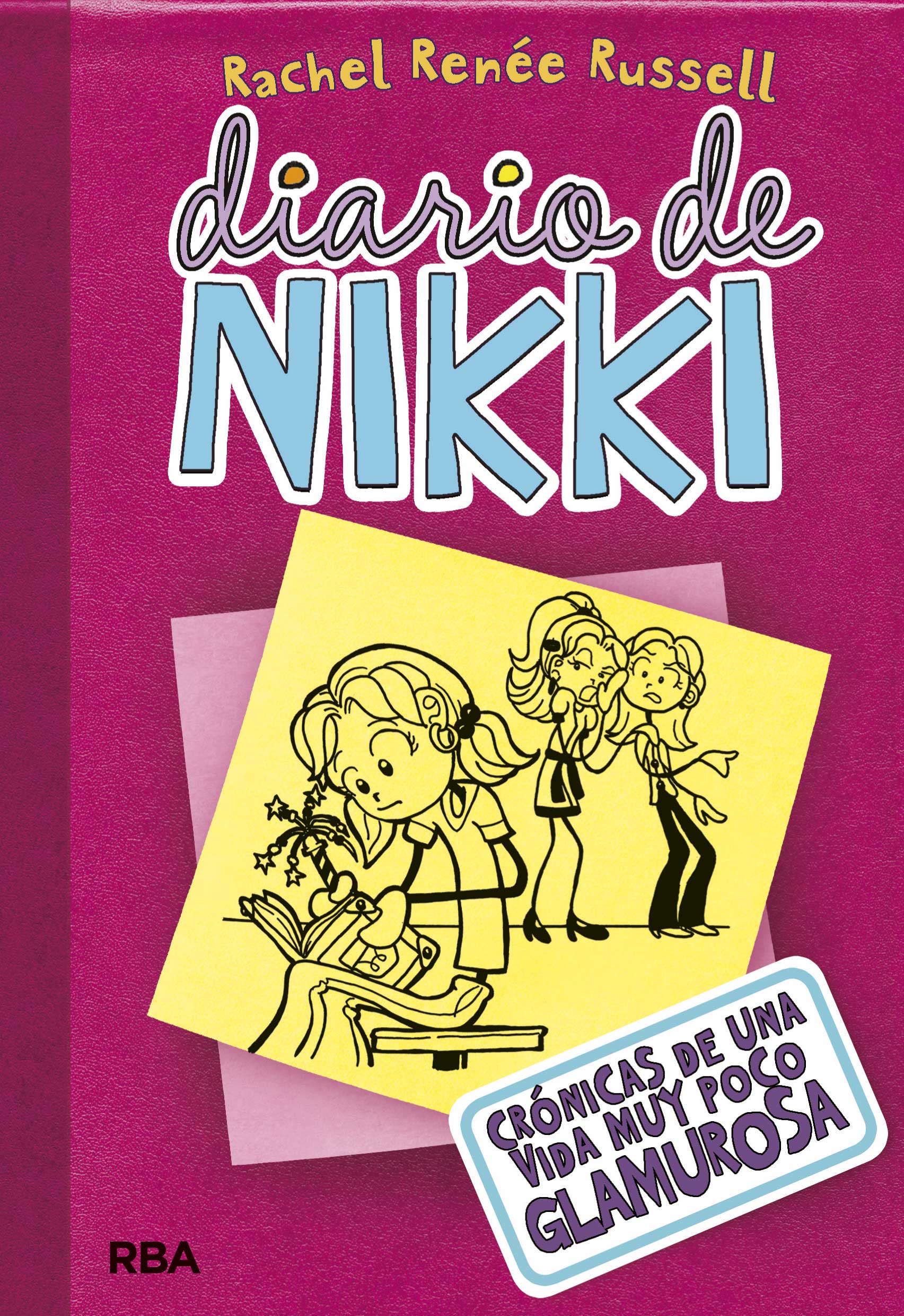 Diario de Nikki 1: Crónicas de una vida muy poco glamurosa