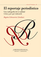 El reportaje periodístico, una radiografía de la realidad