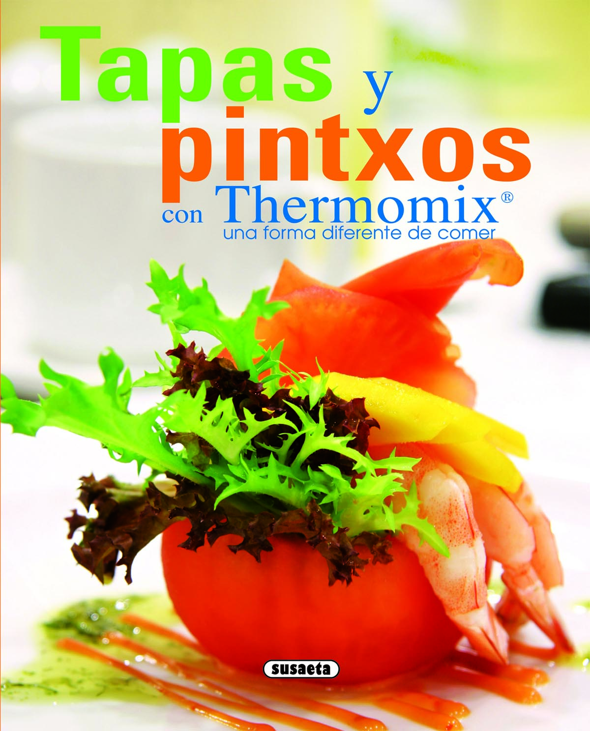 Tapas y pintxos con Thermomix