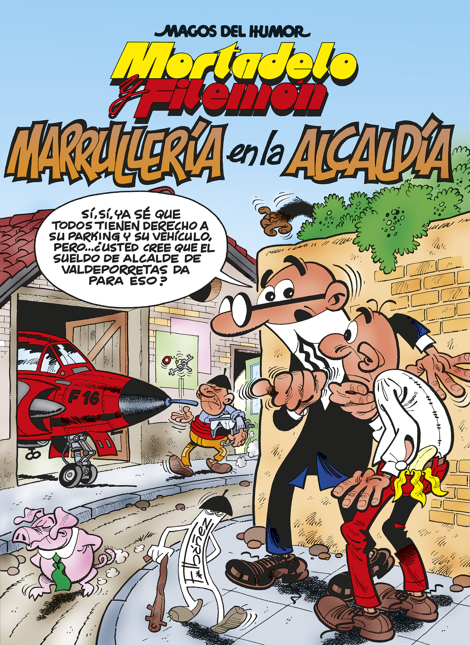 Mortadelo y Filemón. Marrullería en la alcaldía (Magos del Humor 139)