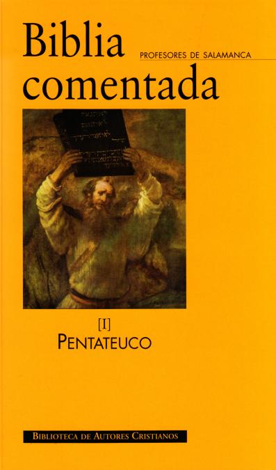 Biblia comentada. I: Pentateuco