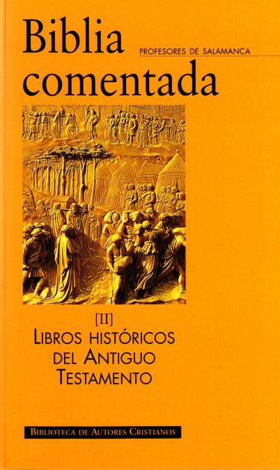 Biblia comentada. II: Libros históricos del Antiguo Testamento