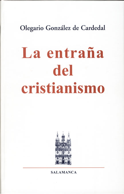 La entraña del cristianismo