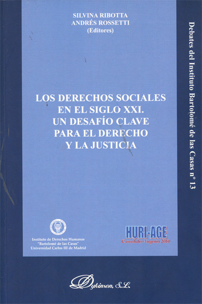 Los derechos sociales en el siglo XXI. Un desafío clave para el derecho y la justicia