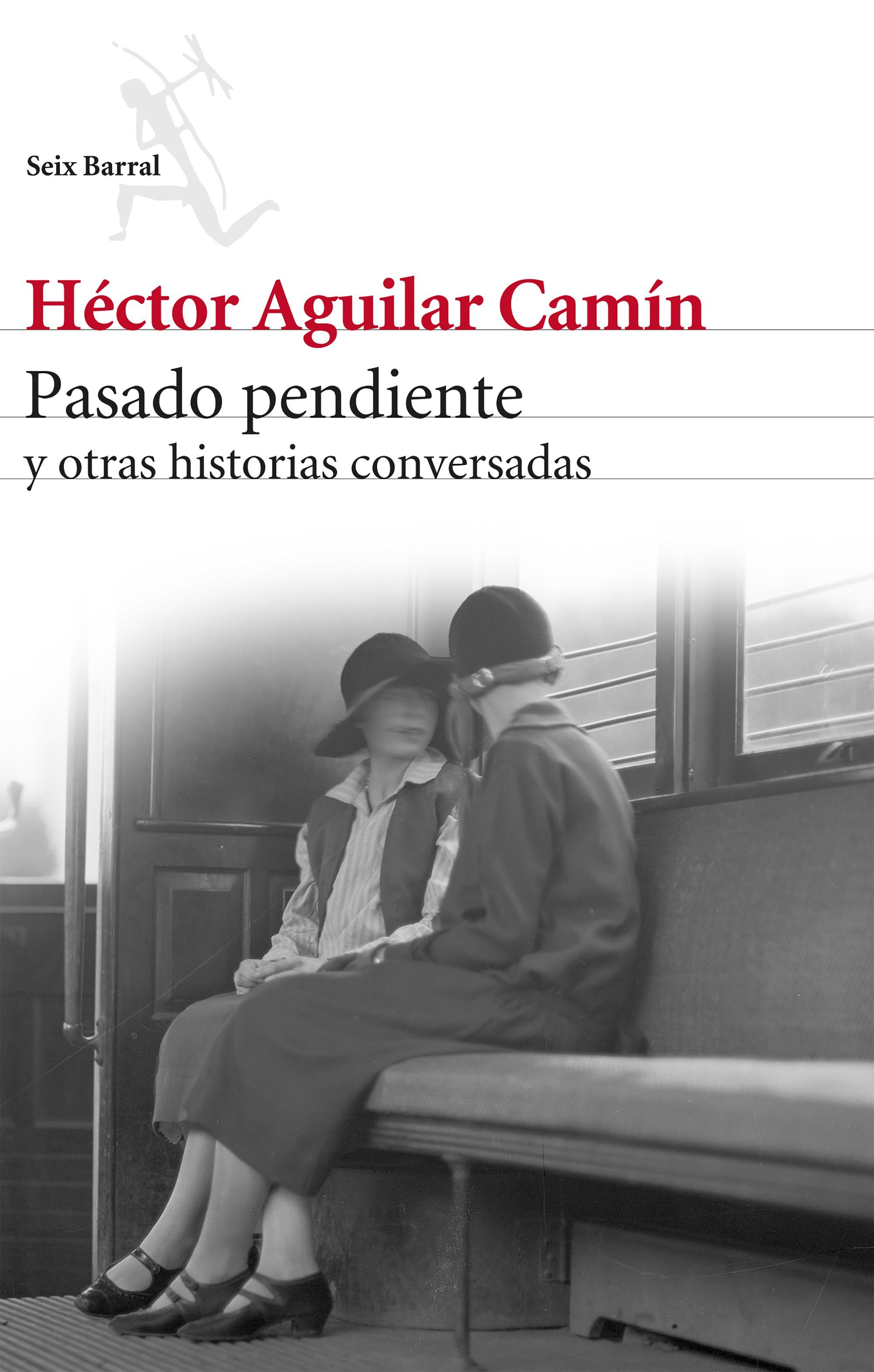 Pasado pendiente y otras historias conversadas