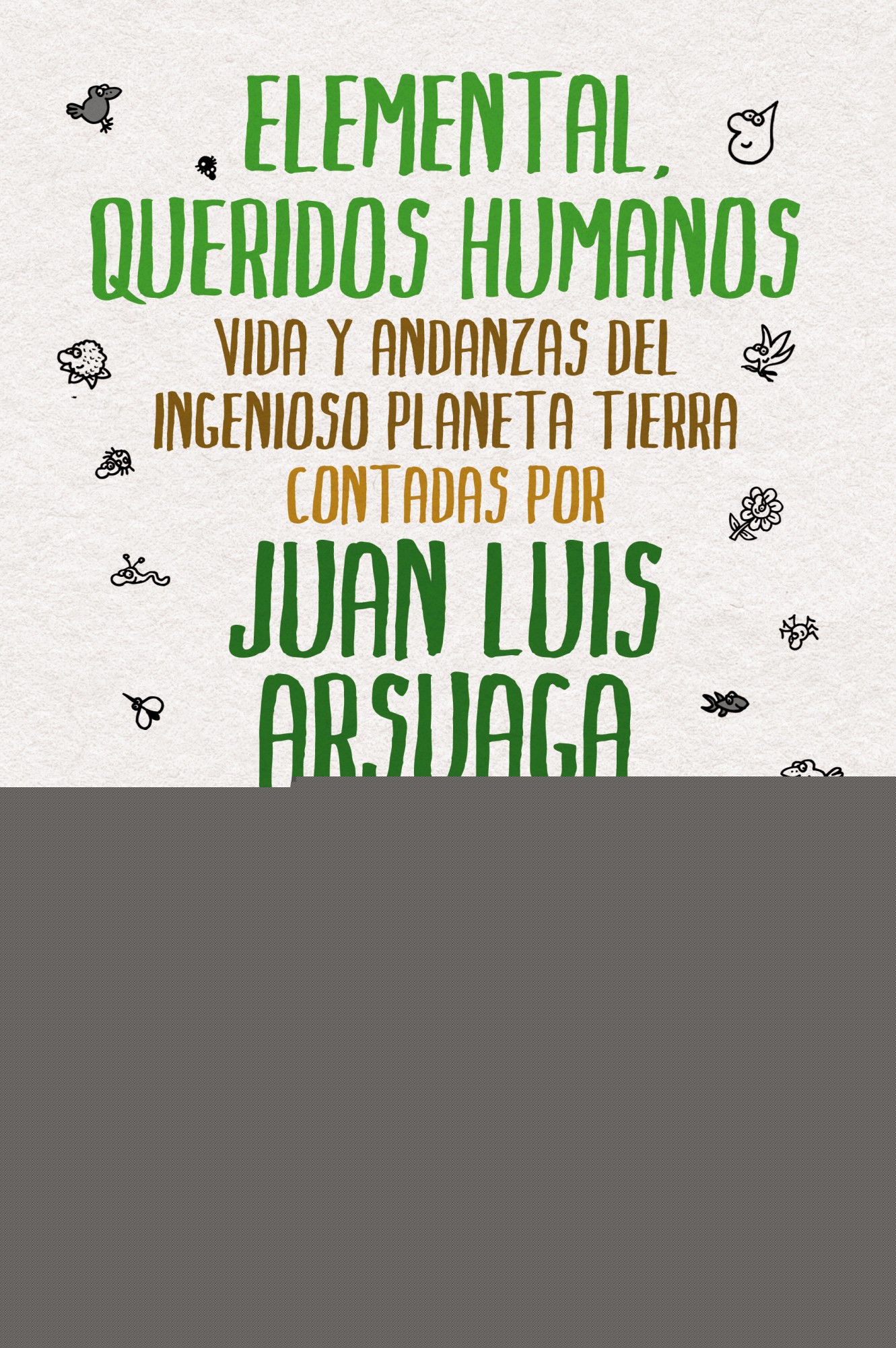 Elemental, queridos humanos