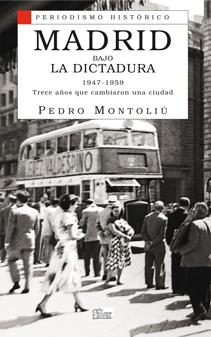 Madrid bajo la Dictadura 1947-1959