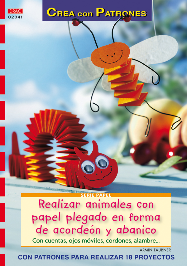 Serie Papel nº 41. REALIZAR ANIMALES CON PAPEL PLEGADO EN FORMA DE ACORDEÓN Y ABANICO