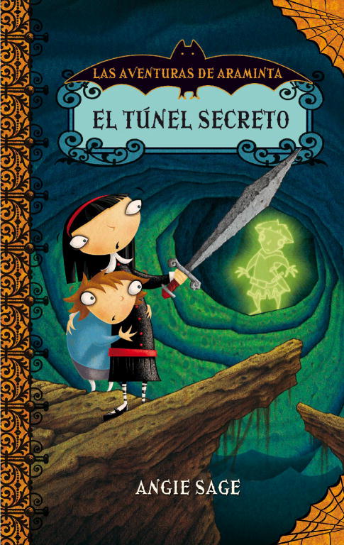 El túnel secreto (Las aventuras de Araminta 2)