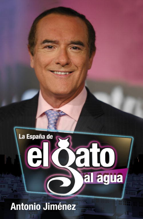 La España de El Gato al agua