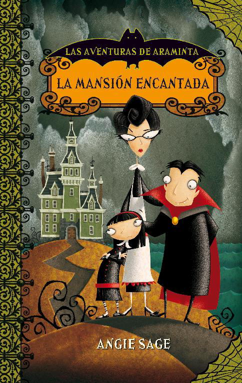 La mansión encantada (Las aventuras de Araminta 1)