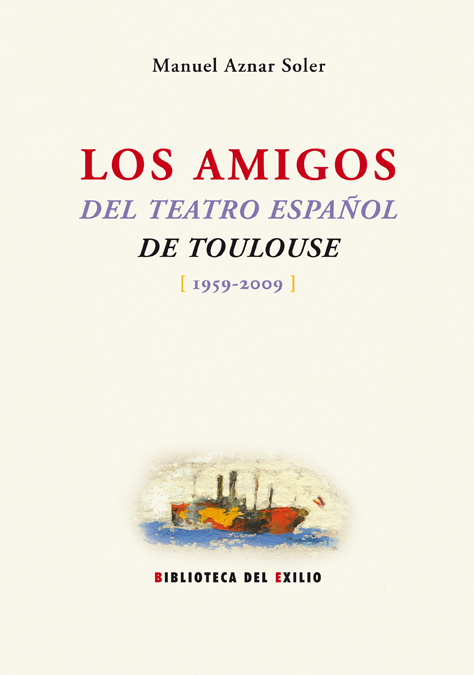 Los amigos del teatro español de Toulouse