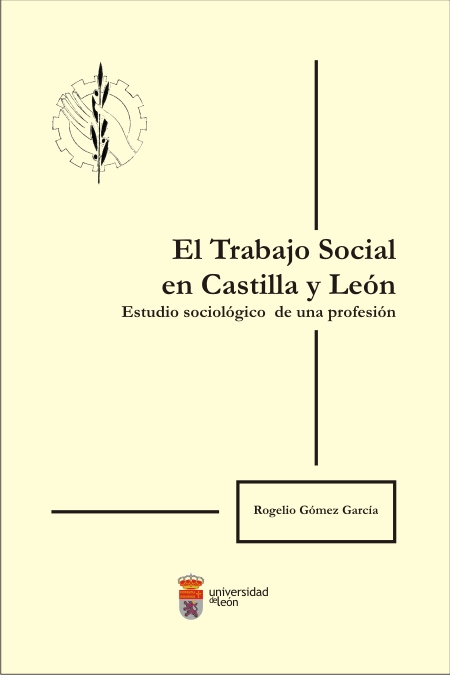 El Trabajo Social en Castilla y León. Estudio sociológico de una profesión