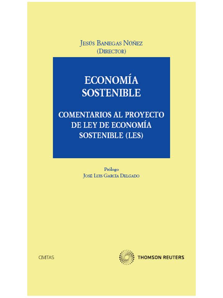Economía sostenible - Comentarios al proyecto de ley de economía sostenible (LES)