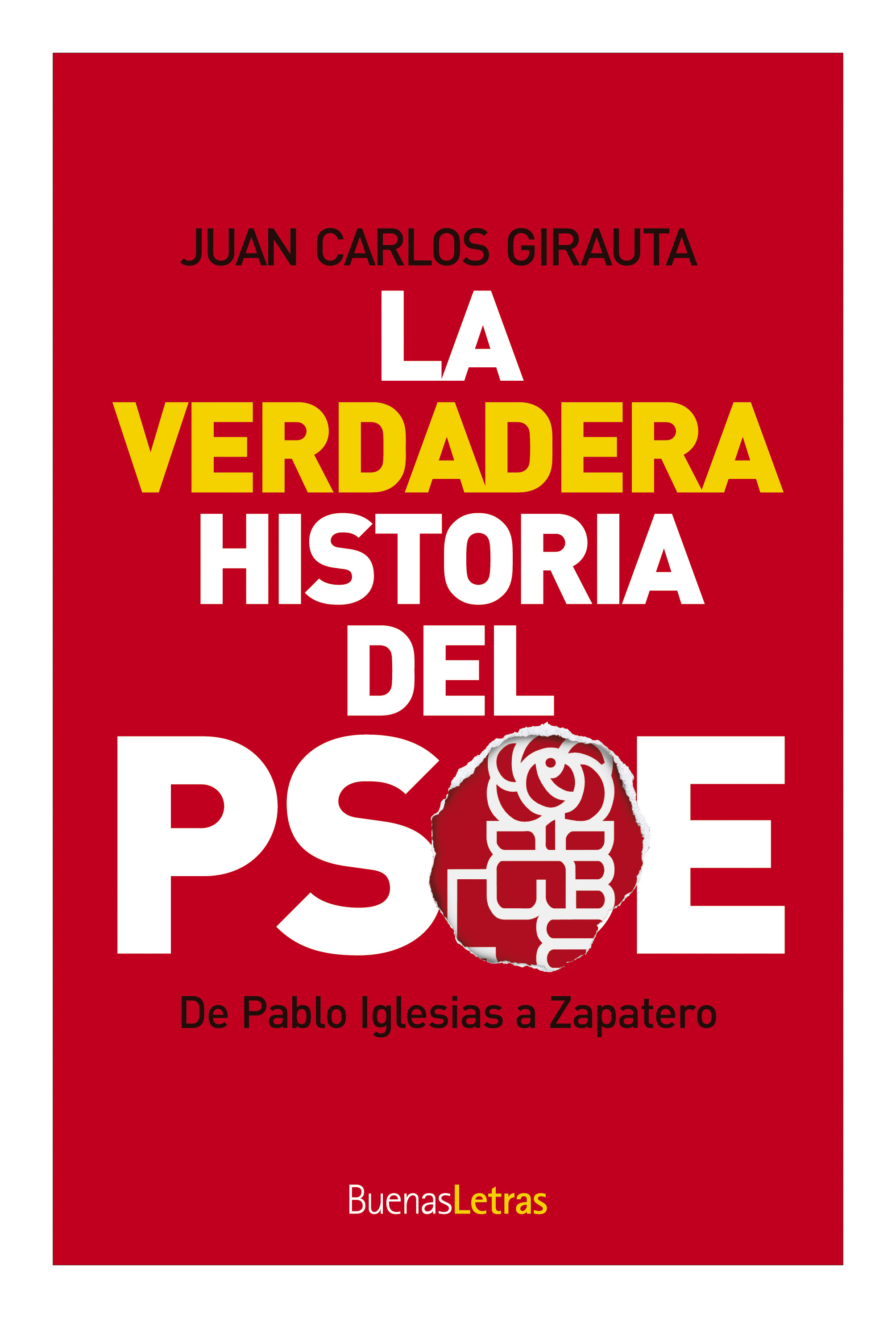 La verdadera historia del PSOE