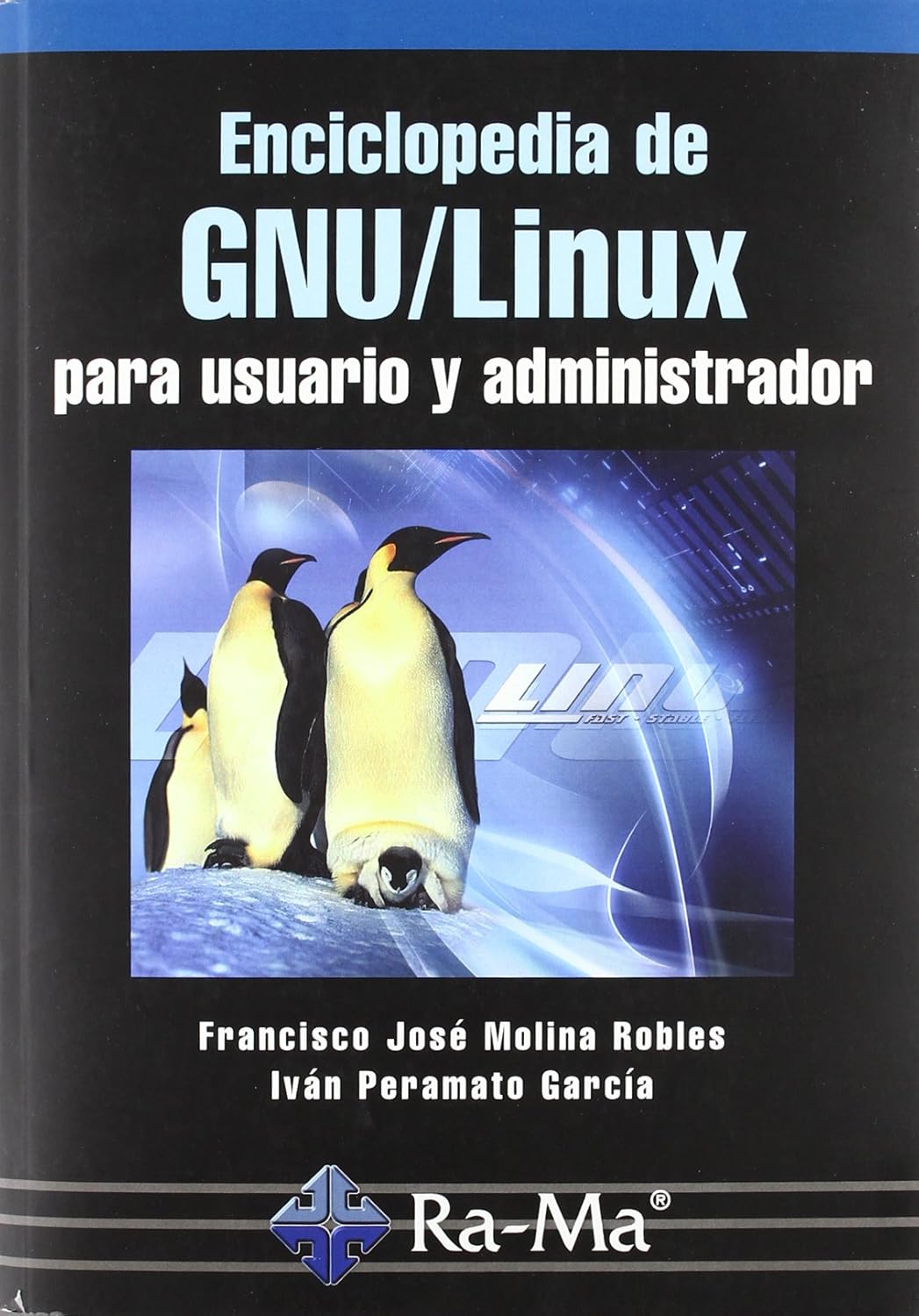 Enciclopedia de GNU/Linux para usuario y administrador