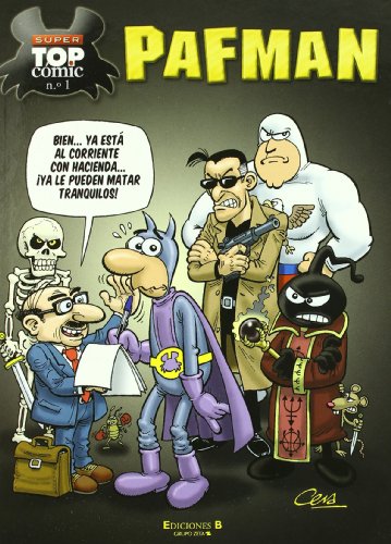 Pafman redevuelve | La noche de los vivos murientes | Pafman in U.S.A. (Súper Top Cómic Pafman 1)