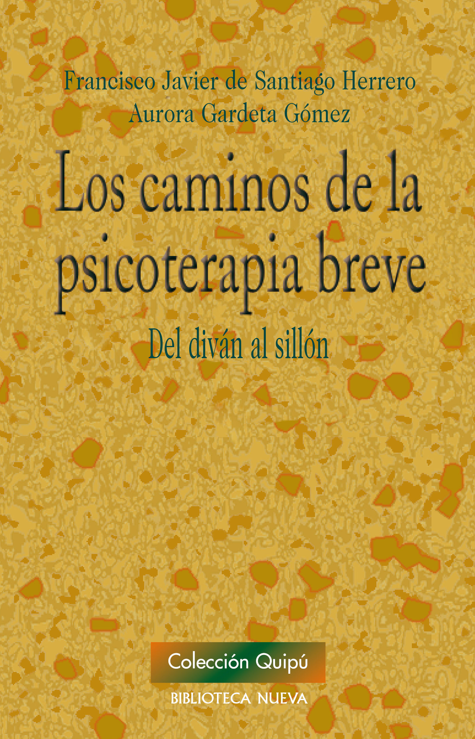 Los caminos de la psicoterapia breve