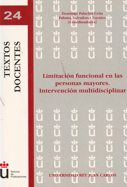 Limitación funcional en las personas mayores. Intervención multidisciplinar.