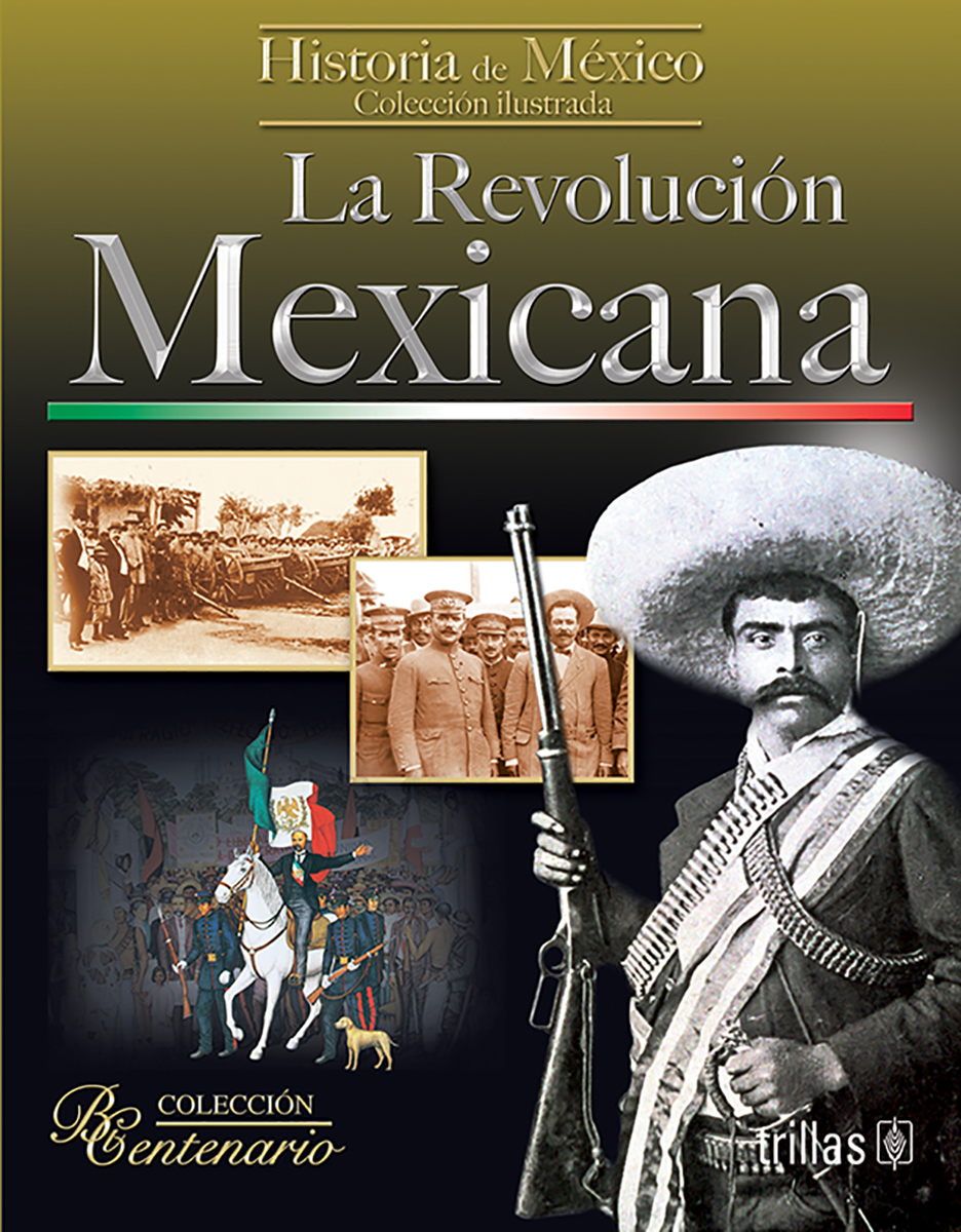 La Revolución mexicana