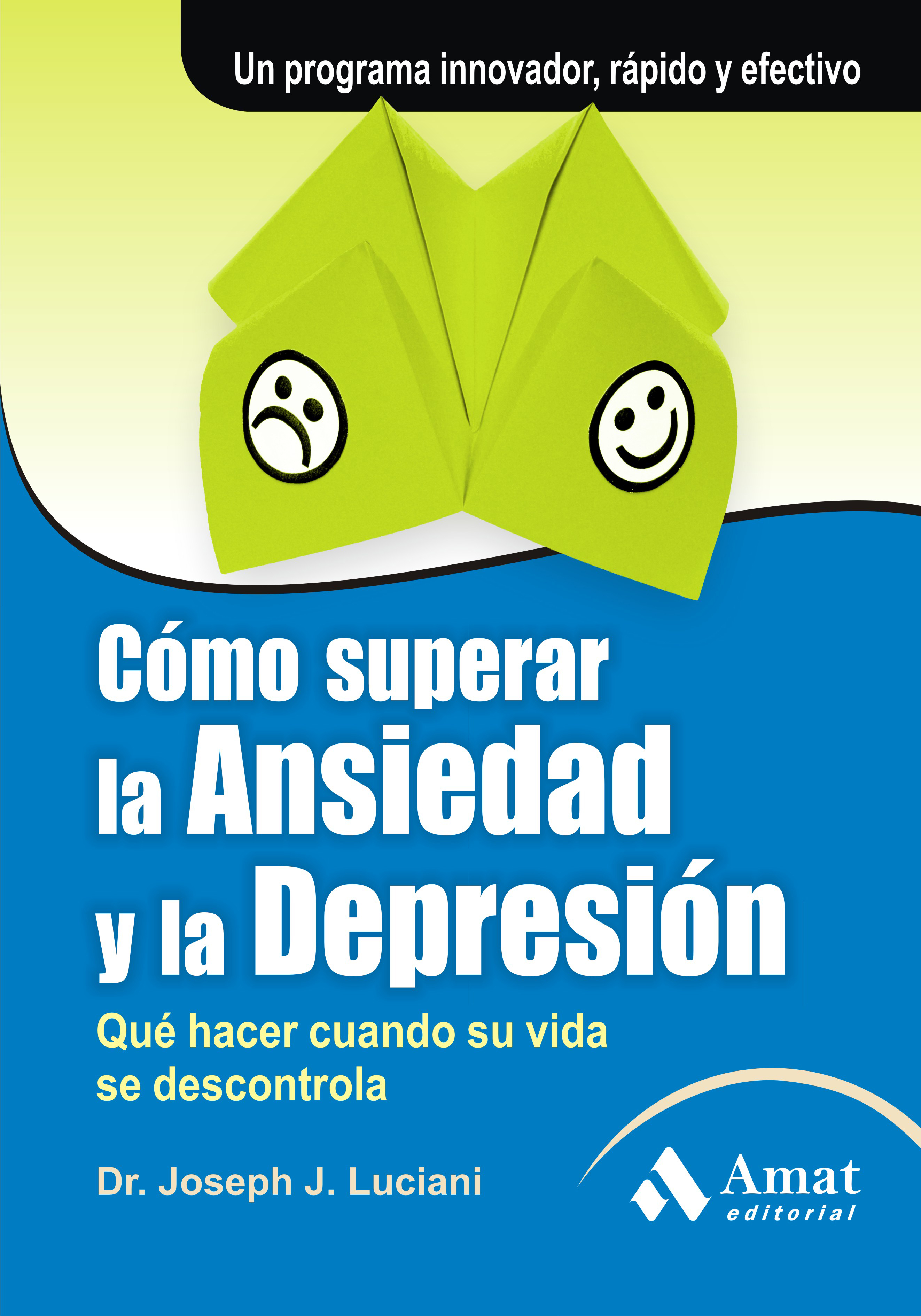 Cómo superar la ansiedad y la depresión