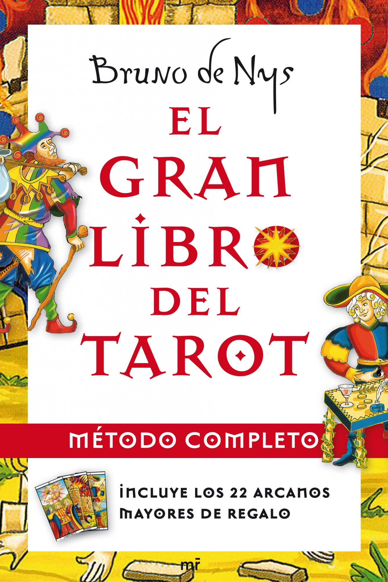 El gran libro del Tarot. Método completo