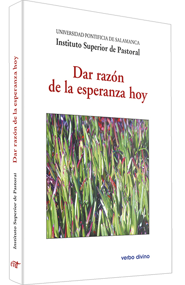 Dar razón de la esperanza hoy