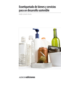 Ecoetiquetado de bienes y servicios para un desarrollo sostenible