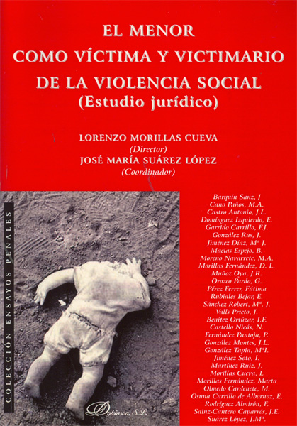 El menor como víctima y victimario de la violencia social.