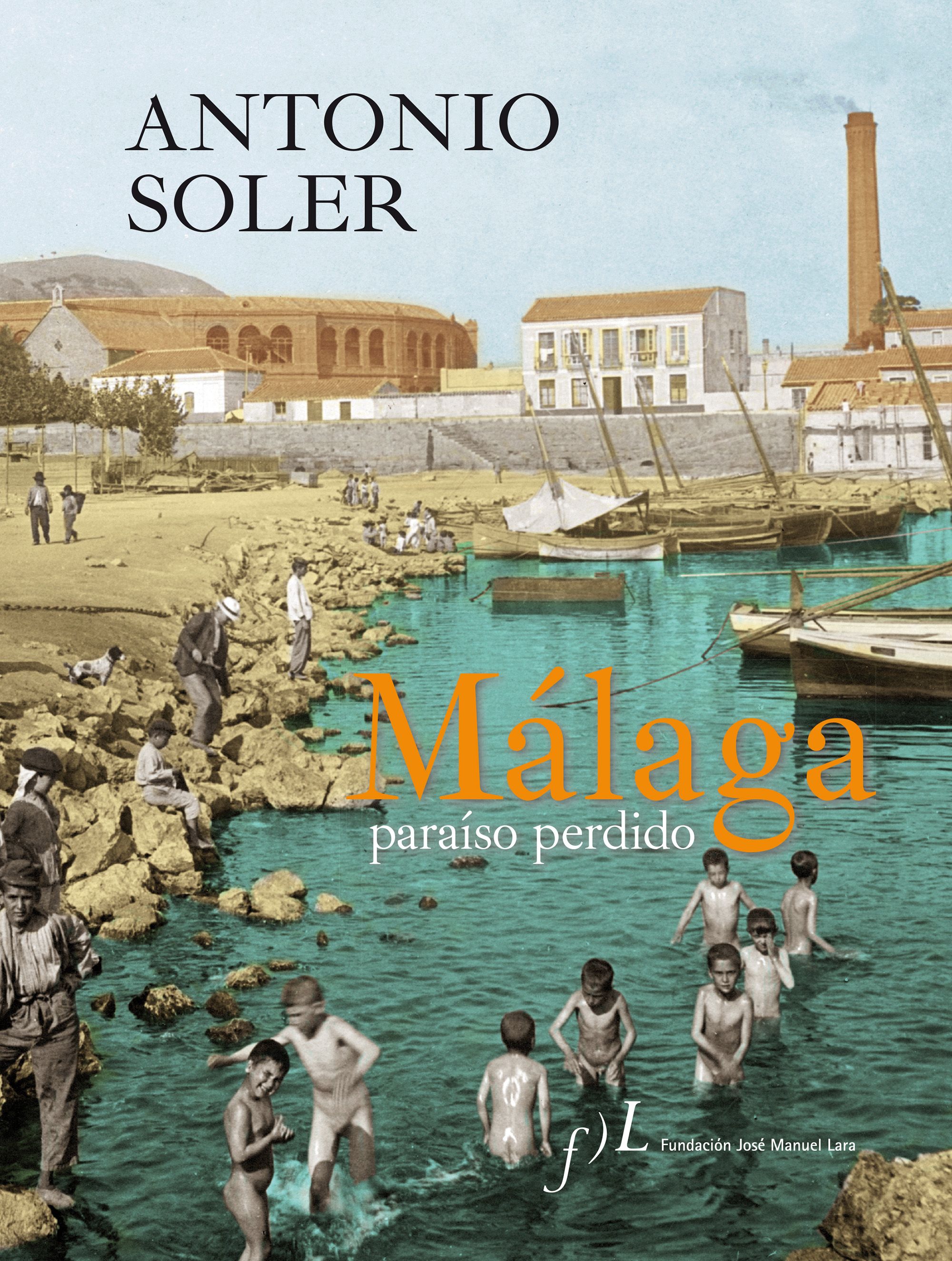 Málaga, paraíso perdido