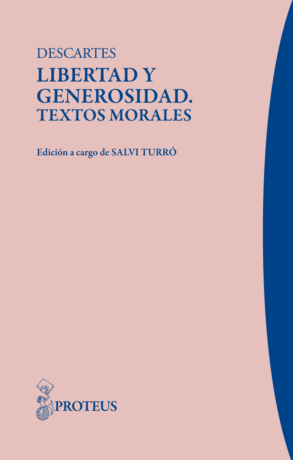 Libertad y generosidad.