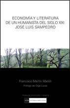 Economía y literatura de un humanista del siglo XXI: José Luis Sampedro