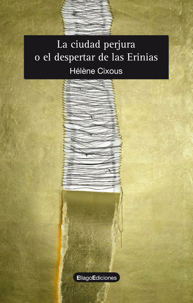 La ciudad perjura o el despertar de las Erinias