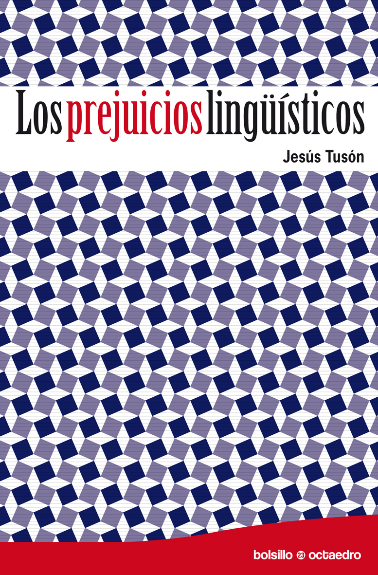 Los prejuicios lingüísticos