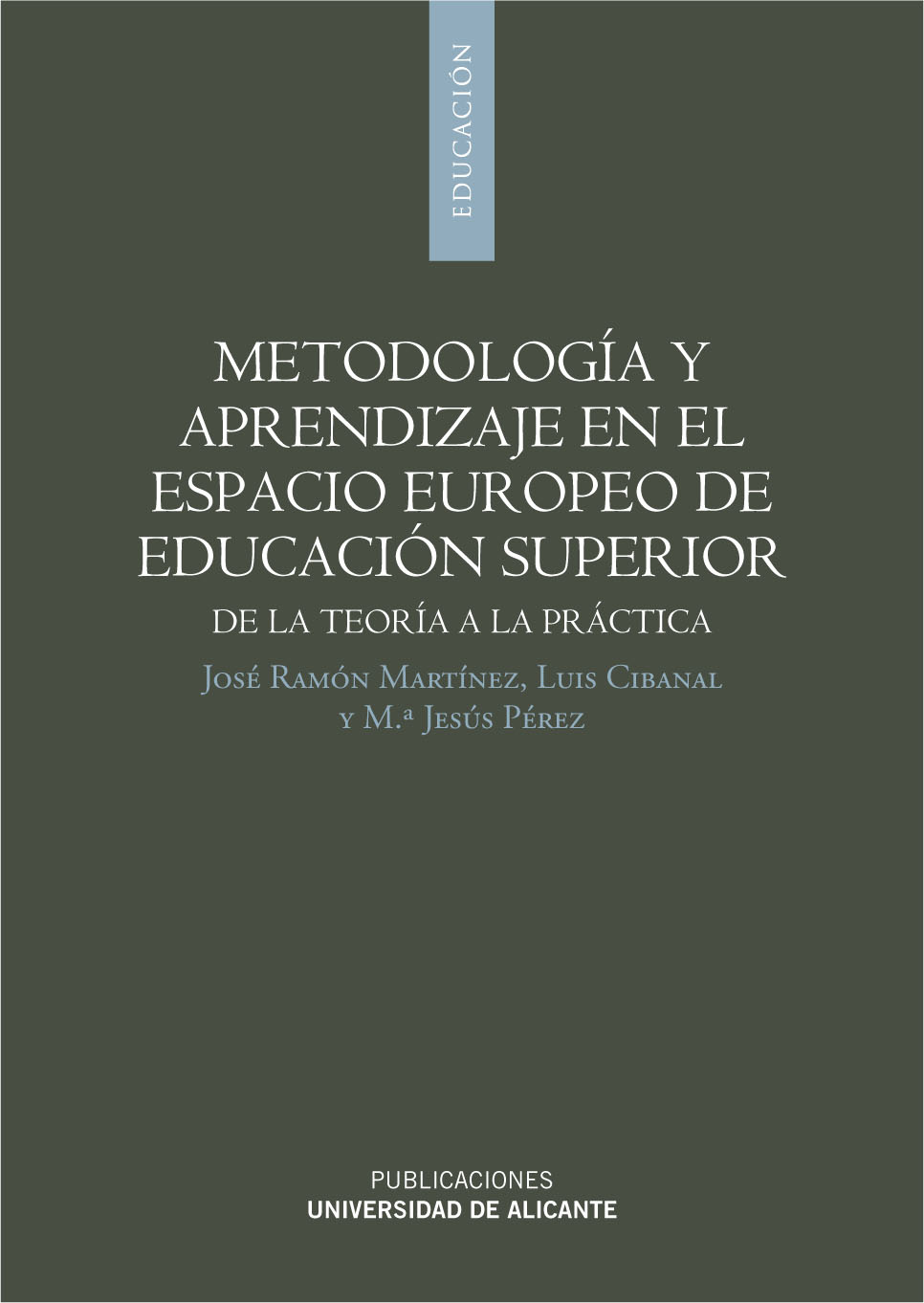 Metodología y aprendizaje en el espacio europeo de educación superior