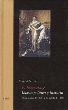 El Imparcial o Gazeta política y literaria (21 de marzo de 1808 - 2 de agosto de 1809)