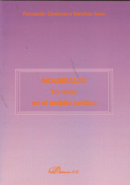 Nombradas. También en el ámbito jurídico