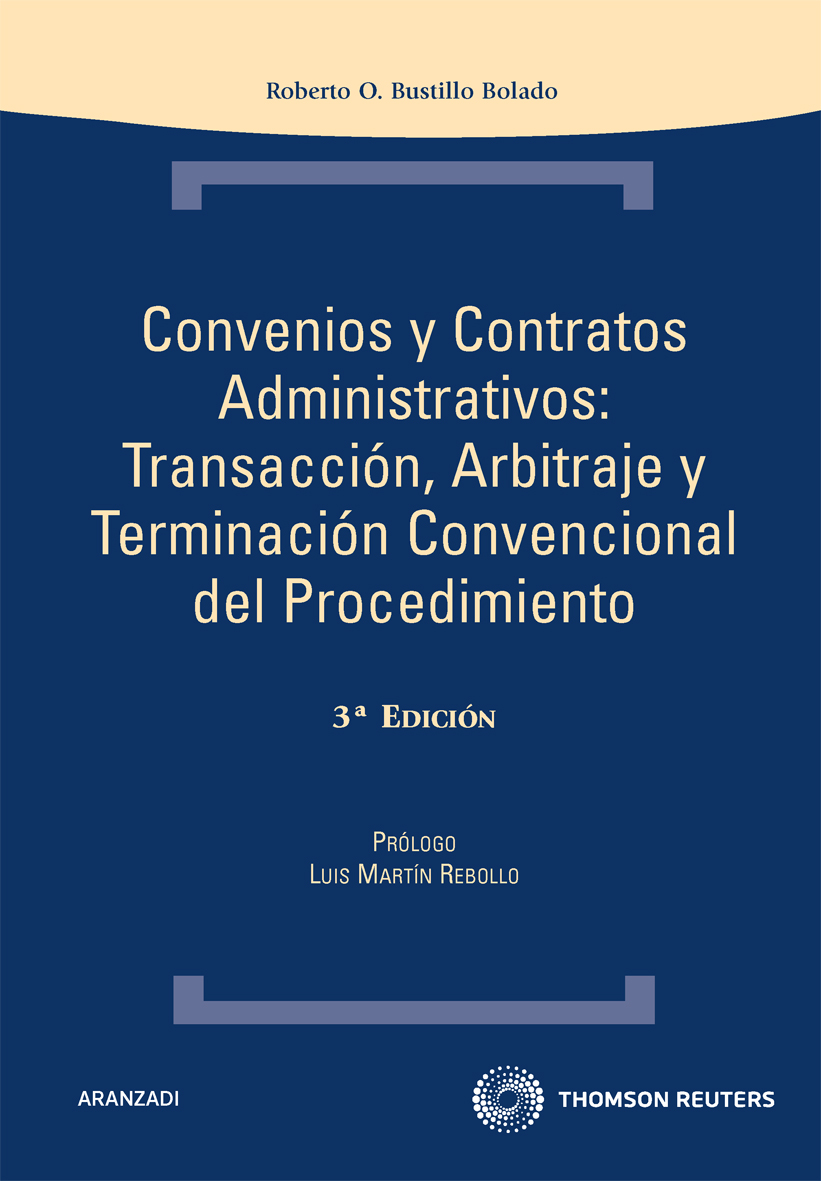 Convenios y Contratos Administrativos: Transacción, Arbitraje y Terminación Convencional del Procedimiento