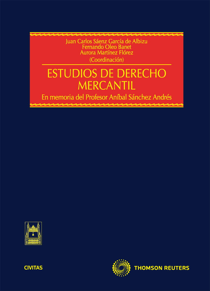 Estudios de Derecho Mercantil - En memoria del Profesor Anibal Sánchez Andrés