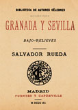 Granada y Sevilla. Bajo-relieves