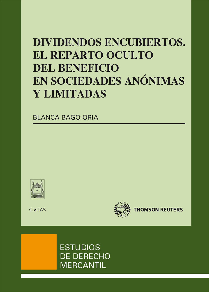 Dividendos encubiertos. El reparto oculto del beneficio en sociedades anónimas y limitadas